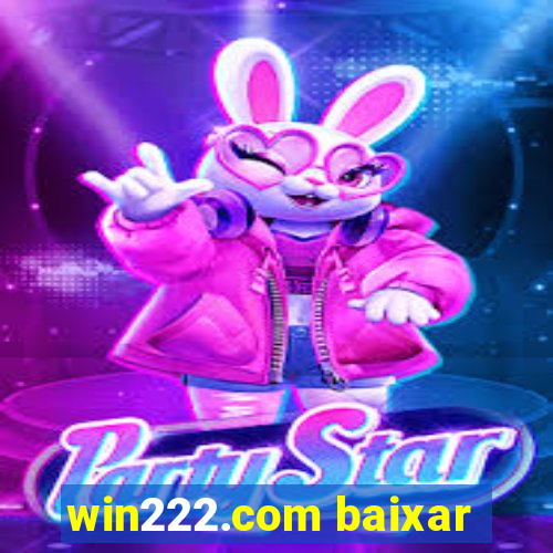 win222.com baixar